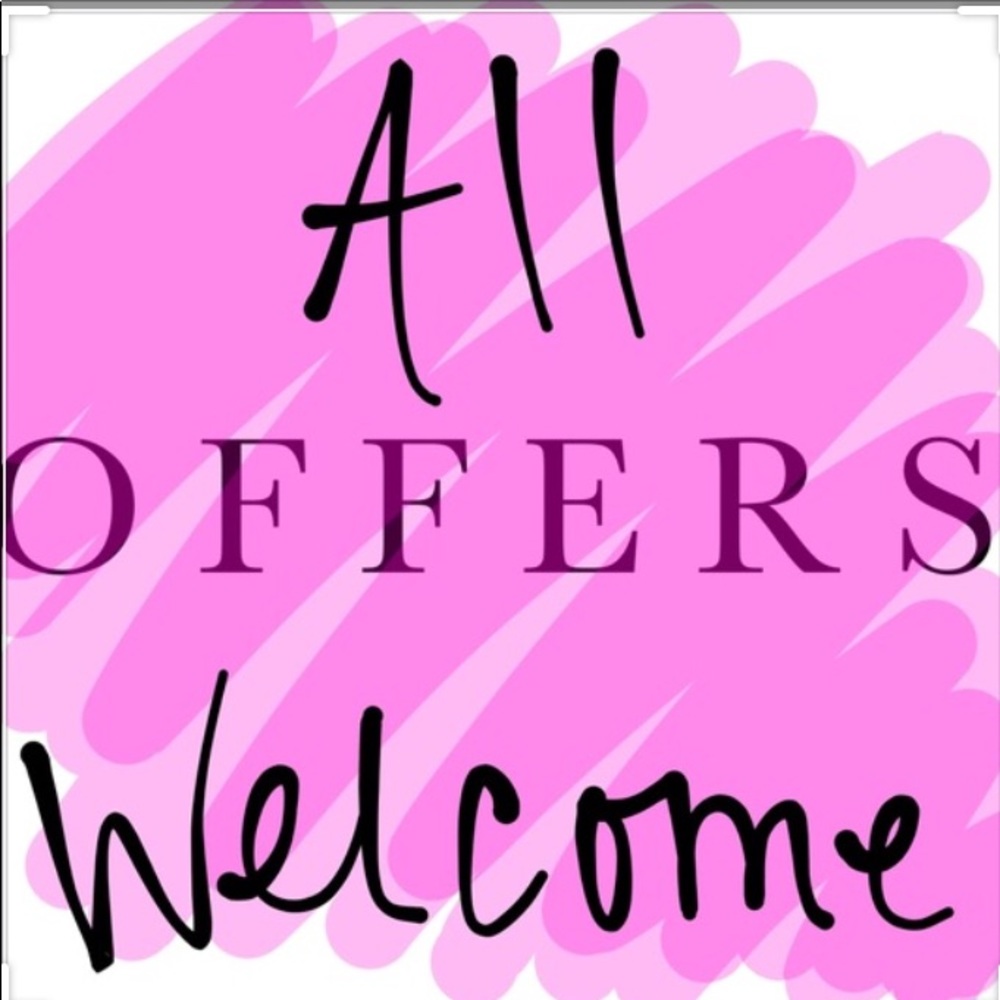 Reasonable Offers Welcome